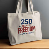 250 Years of Freedom Commemorative Tote Bag |  My Lucky Tee